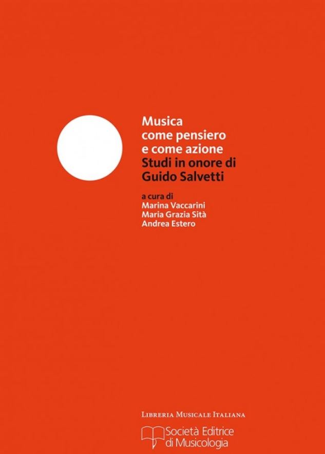 musica-come-pensiero-e-come-azione-studi-in-onore-di-guido-salvetti